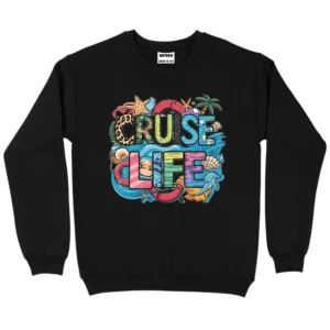 Cruise Life Sweatshirt - Black