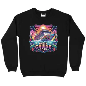 Family Cruise 2025 Sweatshirt - Black