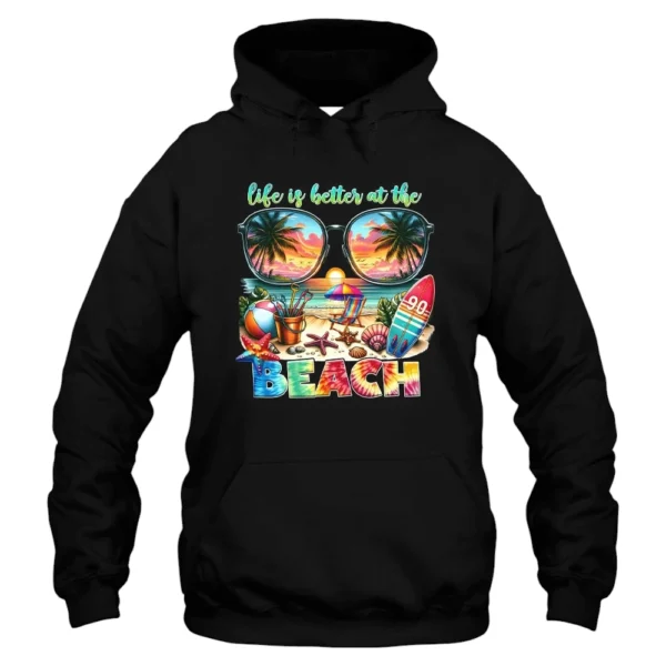 Life Is Better At The Beach Hoodie - Black