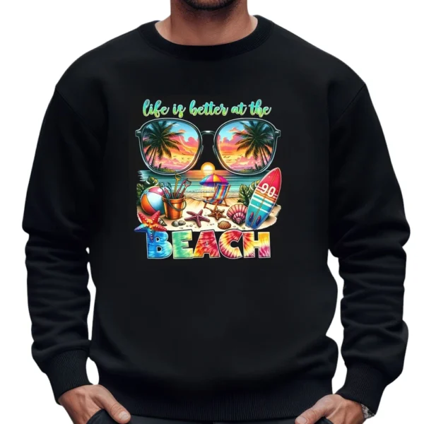 Life Is Better At The Beach Sweatshirt - Black