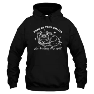 None Of Your Emails Hoodie - Black